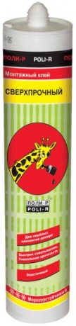 Клей монтажный сверхпрочный Поли-Р